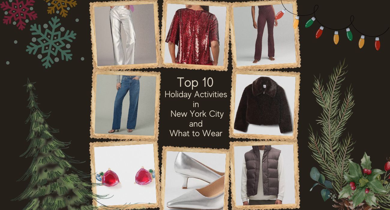 Top 10 Holiday Activities in New York City and What to Wear